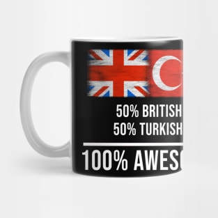 50% British 50% Turkish 100% Awesome - Gift for Turkish Heritage From Turkey Mug